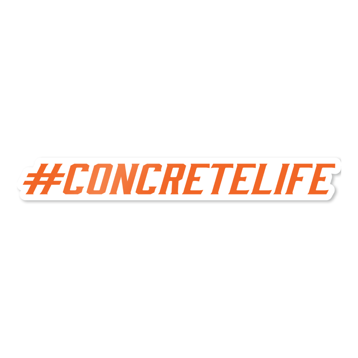 #ConcreteLife Sticker